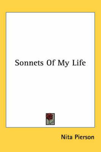 Cover image for Sonnets of My Life