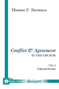 Cover image for Conflict and Agreement in the Church, 2 Volumes