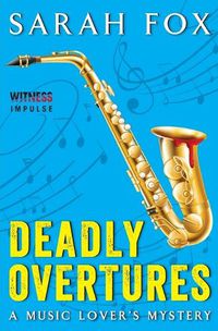 Cover image for Deadly Overtures: A Music Lover's Mystery