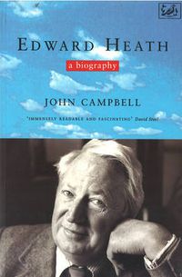 Cover image for Edward Heath: A Biography