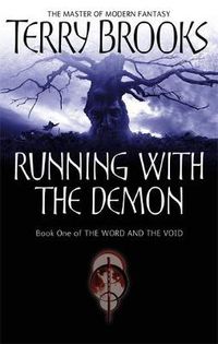 Cover image for Running With The Demon: The Word and the Void Series: Book One