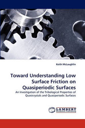 Toward Understanding Low Surface Friction on Quasiperiodic Surfaces