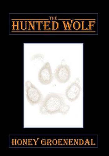 Cover image for The Hunted Wolf