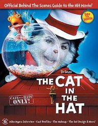 Cover image for Dr Seuss' The Cat in the Hat: Official Behind the Scenes Guide to the Hit Movie!