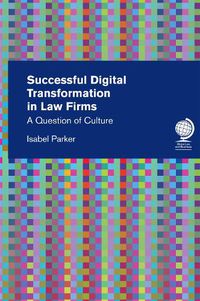 Cover image for Successful Digital Transformation in Law firms: A Question of Culture