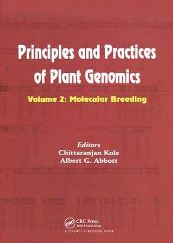 Principles and Practices of Plant Genomics, Vol. 2: Molecular Breeding