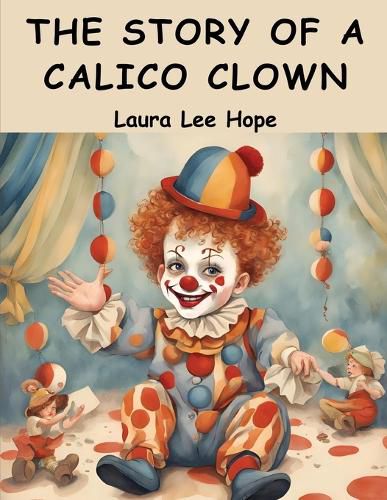 The Story of a Calico Clown