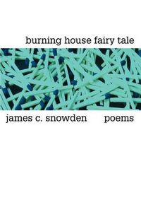 Cover image for Burning House Fairy Tale: Poems