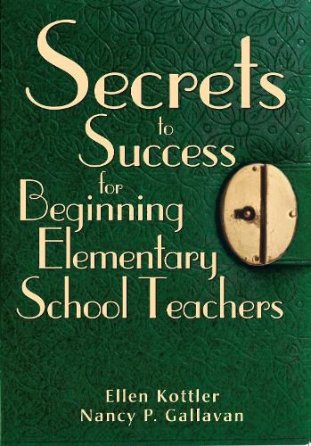 Cover image for Secrets to Success for Beginning Elementary School Teachers