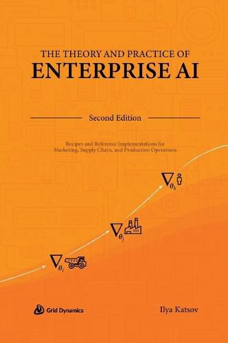 Cover image for The Theory and Practice of Enterprise AI