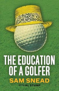 Cover image for The Education of a Golfer