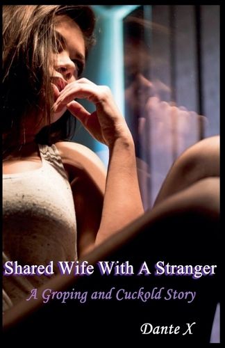 Cover image for Shared Wife With A Stranger
