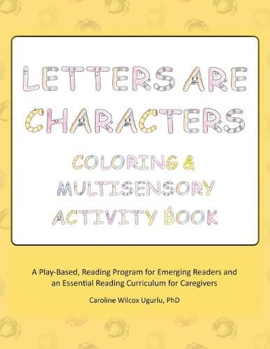 Cover image for Letters are Characters: Coloring & Multisensory Activity Book