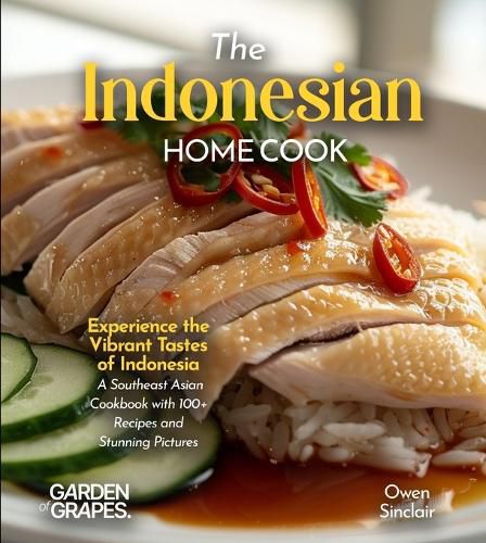 Cover image for The Indonesian Home Cook
