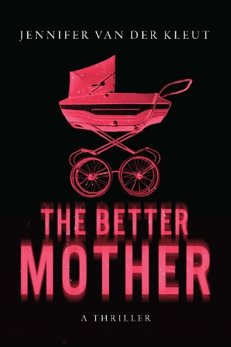 Cover image for The Better Mother