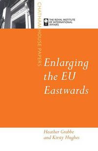 Cover image for Enlarging the EU Eastwards