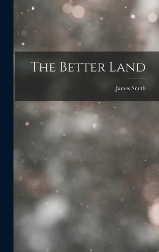 Cover image for The Better Land