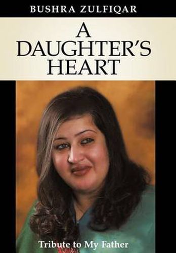 Cover image for A Daughter's Heart: Tribute to My Father