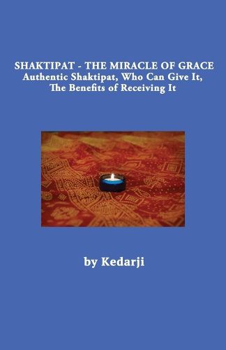 Cover image for Shaktipat - The Miracle of Grace