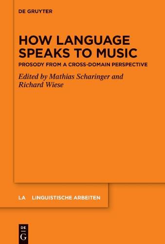 Cover image for How Language Speaks to Music: Prosody from a Cross-domain Perspective