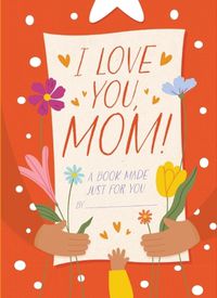 Cover image for I Love You, Mom!