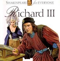 Cover image for Richard III: Shakespeare for Everyone