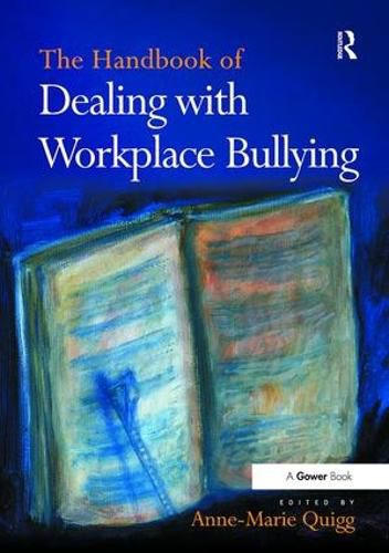 Cover image for The Handbook of Dealing with Workplace Bullying