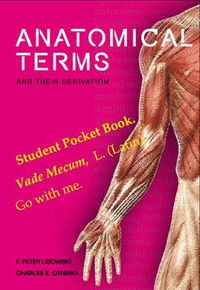 Cover image for Anatomical Terms And Their Derivation