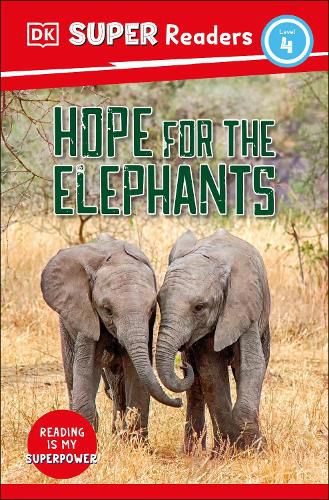 Cover image for DK Super Readers Level 4: Hope for the Elephants