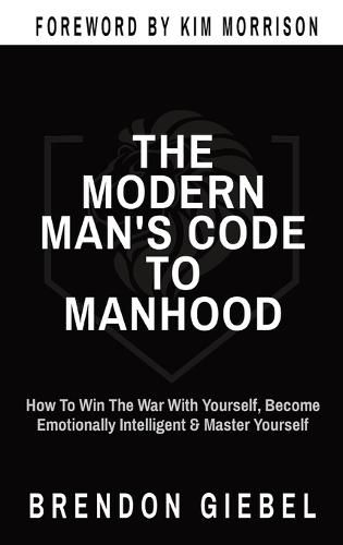 Cover image for The Modern Man's Code to Manhood