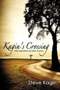 Cover image for Kagin's Crossing: Daily Inspirations for Life's Journey