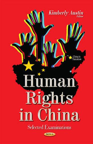 Cover image for Human Rights in China: Selected Examinations