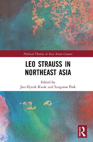 Leo Strauss in Northeast Asia