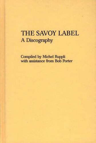 Cover image for The Savoy Label: A Discography