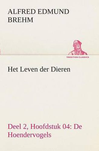 Cover image for Het Leven der Dieren Deel 2, Hoofdstuk 04: De Hoendervogels