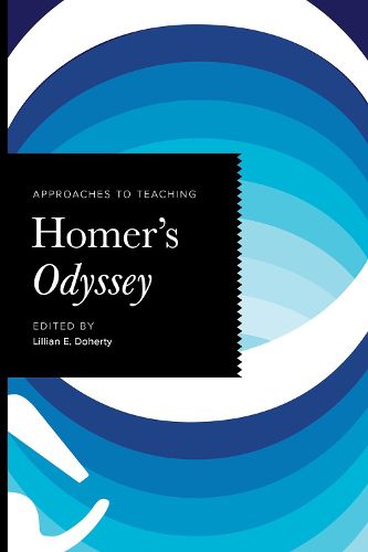 Cover image for Approaches to Teaching Homer's Odyssey