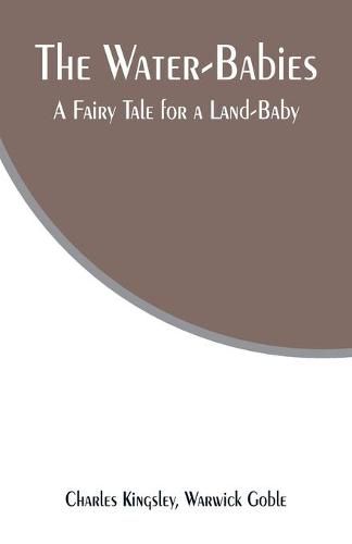 Cover image for The Water-Babies: A Fairy Tale for a Land-Baby