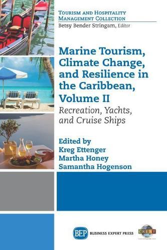 Cover image for Marine Tourism, Climate Change, and Resilience in the Caribbean, Volume II: Recreation, Yachts, and Cruise Ships