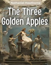 Cover image for The Three Golden Apples