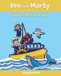 Cover image for Ben and Marty: Sail To Nova Scotia