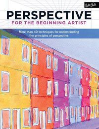 Cover image for Perspective for the Beginning Artist: More than 40 techniques for understanding the principles of perspective