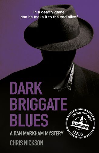 Cover image for Dark Briggate Blues: A Dan Markham Mystery (Book 1)