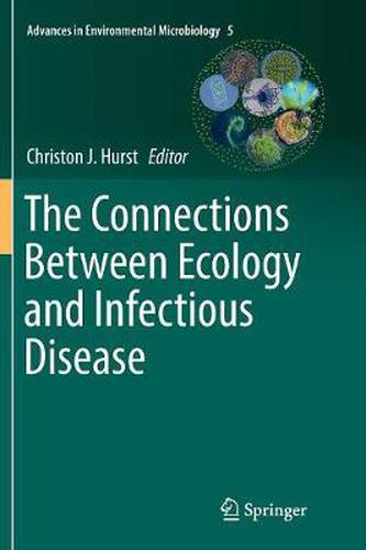 Cover image for The Connections Between Ecology and Infectious Disease