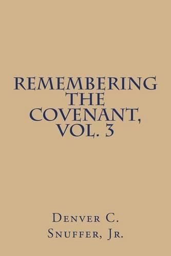 Cover image for Remembering the Covenant, Vol. 3