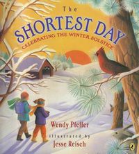 Cover image for The Shortest Day: Celebrating the Winter Solstice