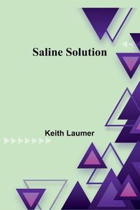 Cover image for Saline Solution