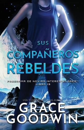 Cover image for Sus Compan&#771;eros Rebeldes: Letra grande