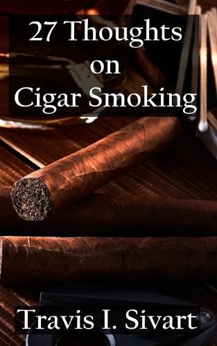 Cover image for 27 Thoughts on Cigar Smoking