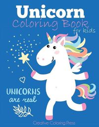 Cover image for Unicorn Coloring Book for Kids: Magical Unicorn Coloring Book for Girls, Boys, and Anyone Who Loves Unicorns