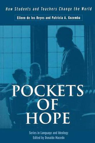 Pockets of Hope: How Students and Teachers Change the World